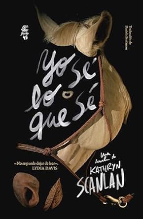 yo se lo que se 1st edition kathryn scanlan ,daniela bentancur b07tsjs9tz, b0cmh2sxc3