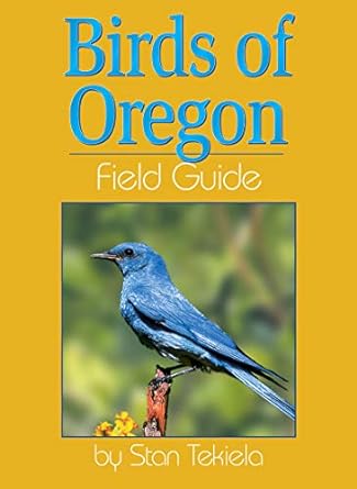 birds of oregon field guide 1st edition stan tekiela 1885061315, 978-1885061317