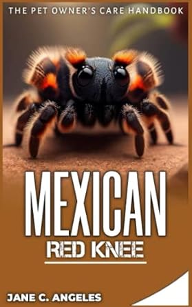 mexican red knee the pet owners care handbook 1st edition jane c angeles b0c63rycd7, 979-8395844033