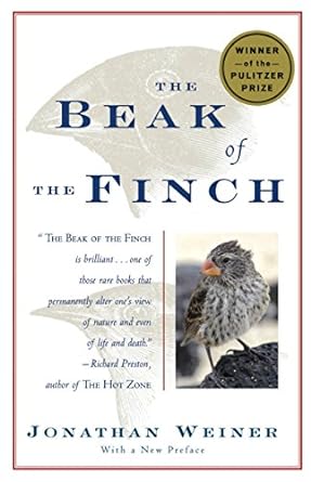 the beak of the finch a story of evolution in our time 1st edition jonathan weiner 067973337x, 978-0679733379