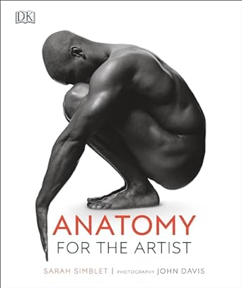 anatomy for the artist reissue edition sarah simblet ,john davis 1465494227, 978-1465494221