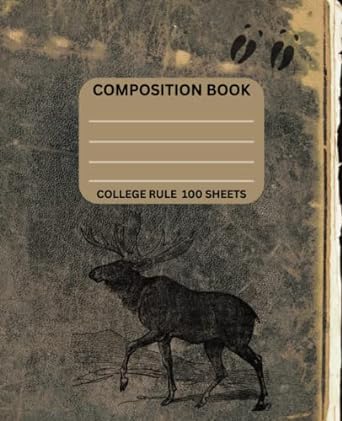 composition book moose composition book 1st edition laura irwin b0c52rrjxm