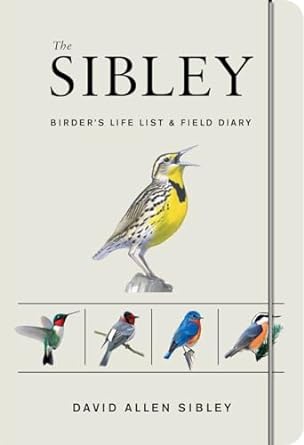 the sibley birders life list and field diary gjr spi edition david allen sibley 0451497457, 978-0451497451