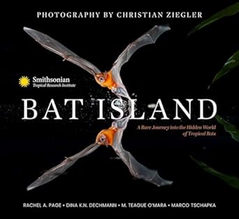 bat island a rare journey into the hidden world of tropical bats 1st edition dr rachel a page ,dr dina k n