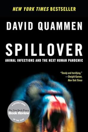 spillover animal infections and the next human pandemic 1st edition david quammen 0393346617, 978-0393066807