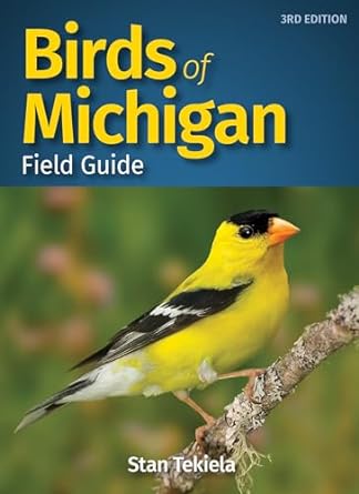 birds of michigan field guide 3rd edition stan tekiela 1591939003, 978-1591939009