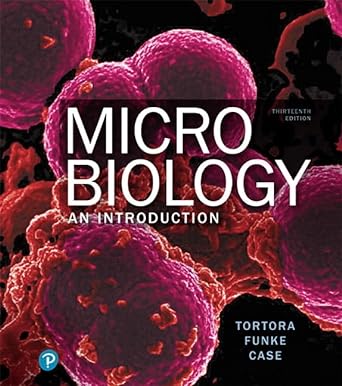 microbiology an introduction 13th edition gerard tortora ,berdell funke ,christine case 0134605187,