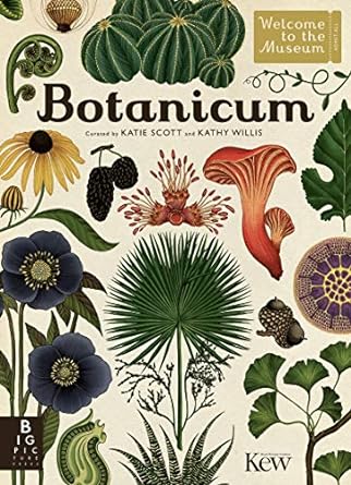 botanicum 1st edition kathy willis ,katie scott b019wno9so, b077ymsth7