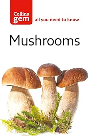 collins gem mushrooms the quick way to identify mushrooms and toadstools new edition patrick harding