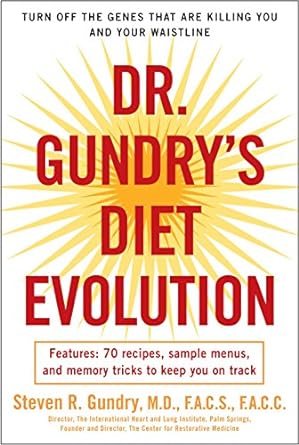 dr gundrys diet evolution turn off the genes that are killing you and your waistline no-value edition steven