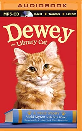 dewey the library cat unabridged edition bret witter vicki myron ,laura hamilton 1501290657, 978-1501290657