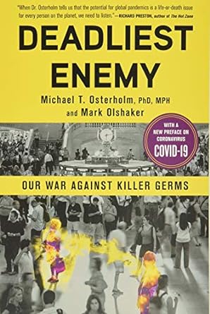 deadliest enemy 1st edition michael t osterholm 0316343757, 978-0316343756