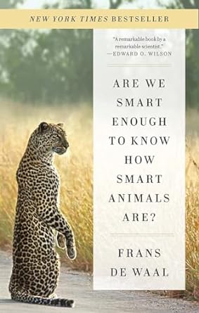 are we smart enough to know how smart animals are 1st edition frans de waal 0393353664, 978-0393353662