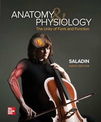 loose leaf for anatomy and physiology the unity of form and function 9th edition kenneth saladin 1264079982,