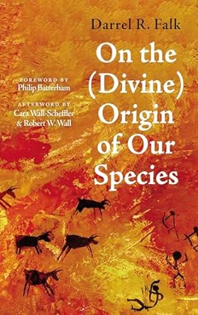 on the origin of our species 1st edition darrel falk ,philip batterham b001ki6me4, b0cq7842gn
