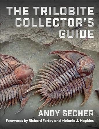 the trilobite collectors guide 1st edition andy secher ,richard fortey ,melanie j hopkins b09czgc4xx