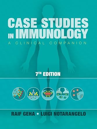 case studies in immunology a clinical companion 7th edition raif s geha ,luigi notarangelo 0815345127,