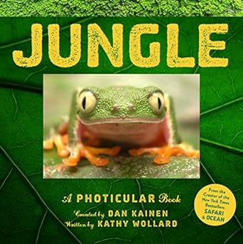 jungle a photicular book 1st edition dan kainen ,kathy wollard 076118953x, 978-0761189534