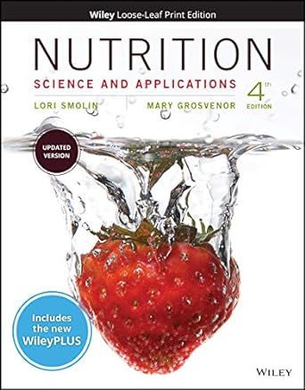 nutrition science and applications 4e wileyplus card with loose leaf print companion set 4th edition lori a