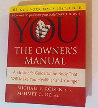 you the owners manual 1st edition michael f roizen ,mehmet c oz 0060765313, 978-0060765316