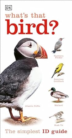 whats that bird a beginners guide original edition dk 0756689686, 978-0756689681