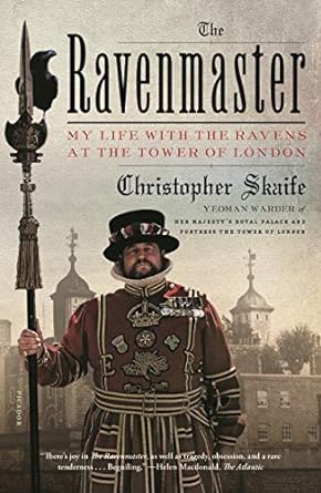 ravenmaster 1st edition christopher skaife 125023493x, 978-1250234933