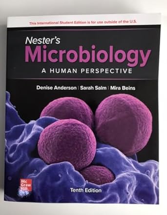ise nesters microbiology a human perspective 10th edition denise g anderson lecturer ,sarah salm ,mira beins