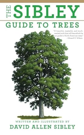 the sibley guide to trees 1st edition david allen sibley 037541519x, 978-0375415197