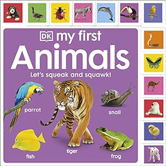 my first animals lets squeak and squawk 1st edition dk 0241555310, 978-0241555316