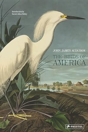 the birds of america 1st edition john james audubon ,david allen sibley 3791379143, 978-3791379142