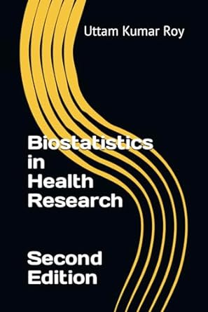 biostatistics in health research 1st edition dr uttam kumar roy ,dr shouvik choudhury b0cm6t846m,