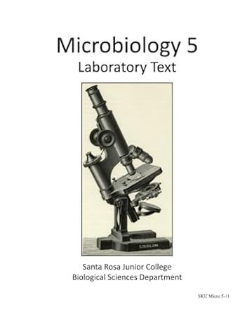 microbiology 5 laboratory text 1st edition claire shurvinton b0c9sng9w9, 979-8852450227