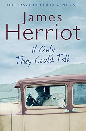 if only they could talk unabridged edition james herriot 0330518151, 978-0330518154