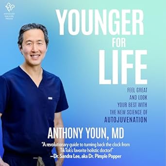 younger for life feel great and look your best with the new science of autojuvenation 1st edition anthony