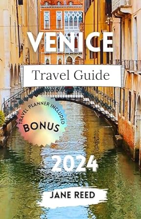 venice travel guide 2024 1st edition jane reed b0cp8htm9k