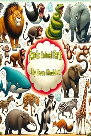 exotic animal farts 1st edition dave madden b0cnzbn65h, b0cnn6mqwk