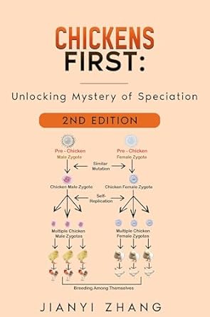 chickens first unlocking mystery of speciation 1st edition jianyi zhang b0cqzlzx7k