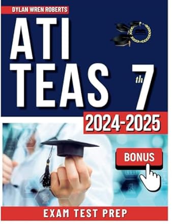 ati teas 7 study guide 2024 2025 ace your exam with flying colors qanda tests study cards extra content 1st