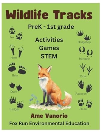 wildlife tracks prek 1 learning adventure identify 15 animal footprints 1st edition ame vanorio b0clpcsjnm,