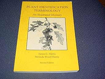 plant identification terminology an illustrated glossary 2nd edition james g harris ,melinda woolf harris