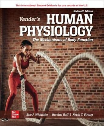 ise vanders human physiology 16th edition eric p widmaier dr ,hershel raff ,kevin t strang dr 1265131813,