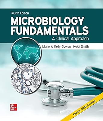 loose leaf for microbiology fundamentals a clinical approach 4th edition marjorie kelly cowan ,heidi smith