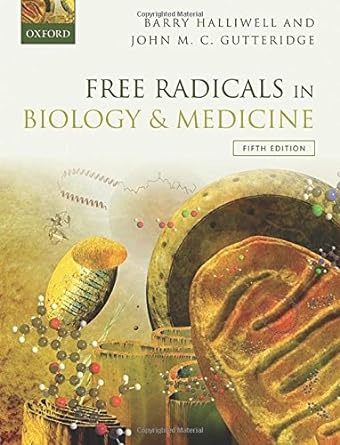 free radicals in biology and medicine 1st edition barry halliwell ,john m c gutteridge 0198717474,