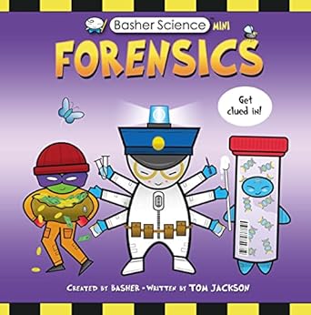 basher science mini forensics 1st edition simon basher 0753478862, 978-0753478868