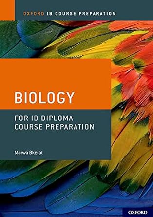 ib diploma programme course preparation biology 1st edition marwa bkerat 0198423500, 978-0198423508