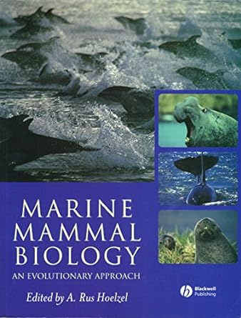 marine mammal biology an evolutionary approach 1st edition a rus hoelzel 0632052325, 978-0632052325