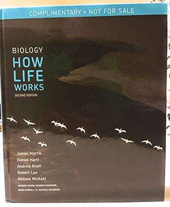 biology how life works 2nd ed morris i e hardcover 1st edition morris ,daniel l hartl ,andrew h knoll ,robert