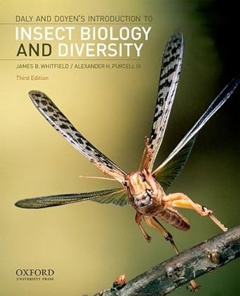 daly and doyens introduction to insect biology and diversity 3rd edition james b whitfield ,alexander h