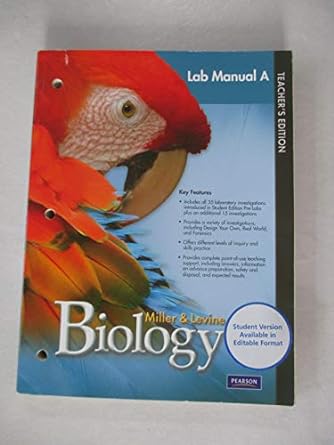 miller and levine biology laboratory manual a lab manual edition inc pearson education 0133687163,