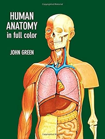 human anatomy in full color 1st edition john green 0486290654, 978-0486290652